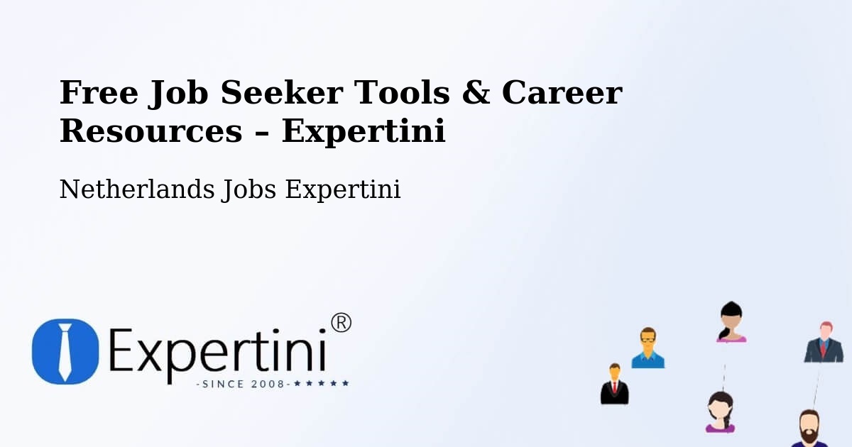 Free Job Seeker Tools & Career Resources – Veldhoven - Veldhoven, Netherlands Jobs Expertini